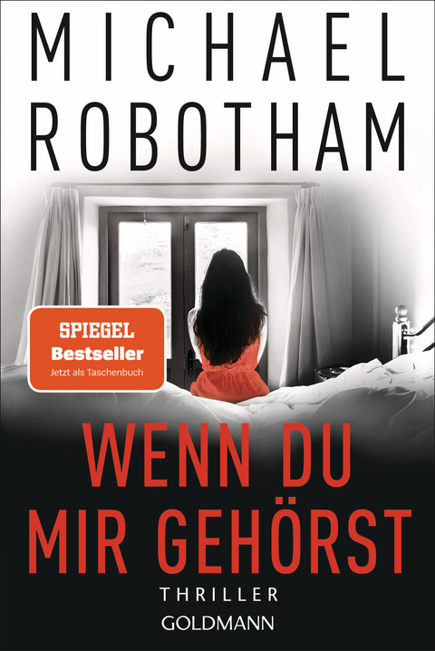 Wenn du mir geh&ouml;rst - Michael Robotham