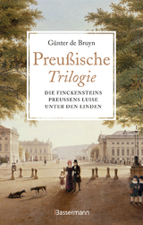 Preu&szlig;ische Trilogie - G&uuml;nter de Bruyn