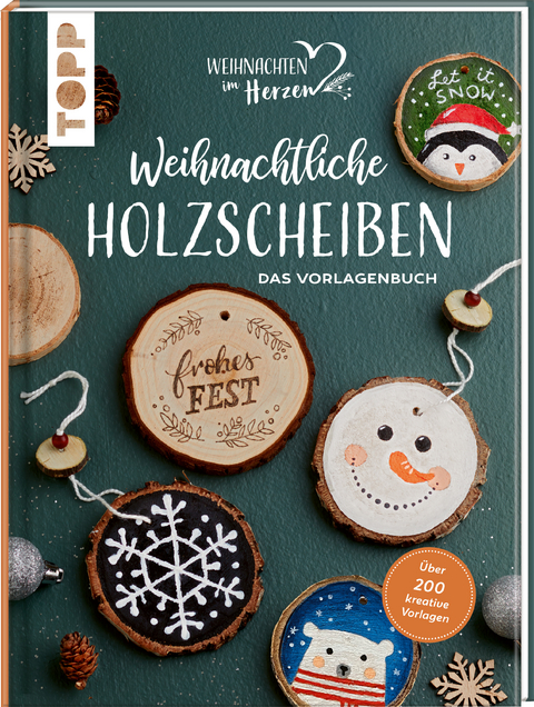 Weihnachtliche Holzscheiben. Das Vorlagenbuch f&uuml;r dekorative Astscheiben -  Frechverlag