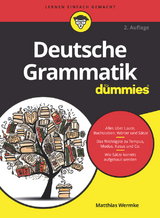 Deutsche Grammatik f&uuml;r Dummies - Matthias Wermke