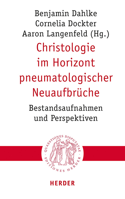 Christologie im Horizont pneumatologischer Neuaufbr&uuml;che - 