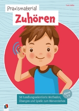 Praxismaterial Zuh&ouml;ren &ndash; Klasse 1-4 - Frank M&uuml;ller