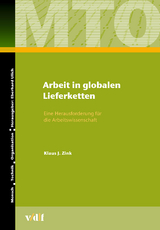 Arbeit in globalen Lieferketten - Klaus J. Zink