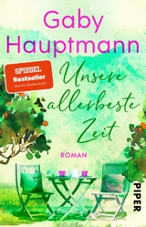 Unsere allerbeste Zeit - Gaby Hauptmann