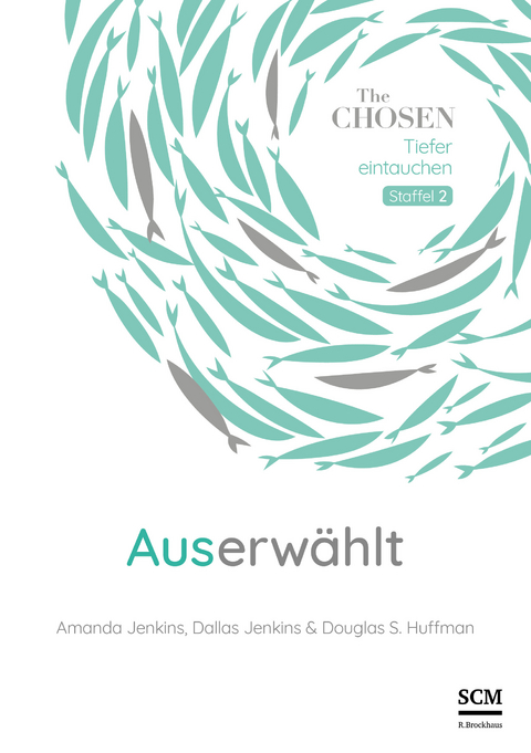 Auserw&auml;hlt - Amanda Jenkins, Dallas Jenkins, Douglas S. Huffman