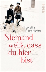 Niemand wei&szlig;, dass du hier bist - Nicoletta Giampietro