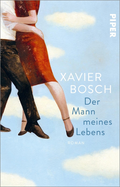 Der Mann meines Lebens - Xavier Bosch
