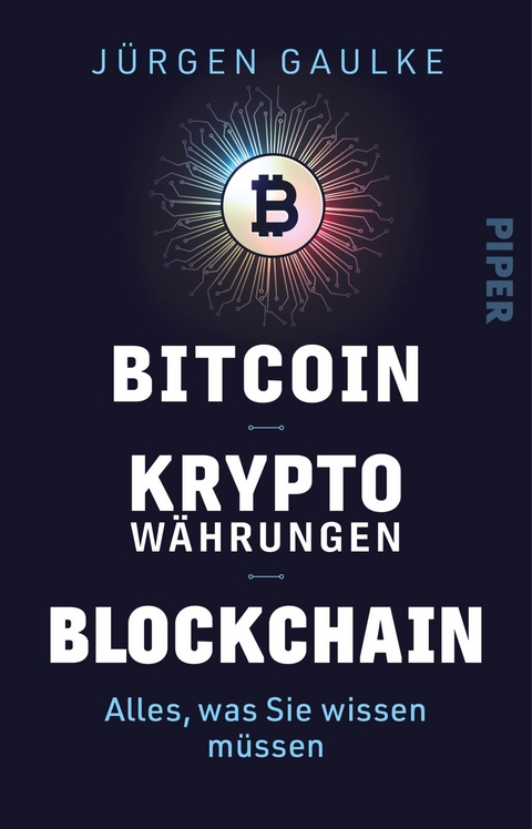 Bitcoin &ndash; Kryptow&auml;hrungen &ndash; Blockchain - J&uuml;rgen Gaulke
