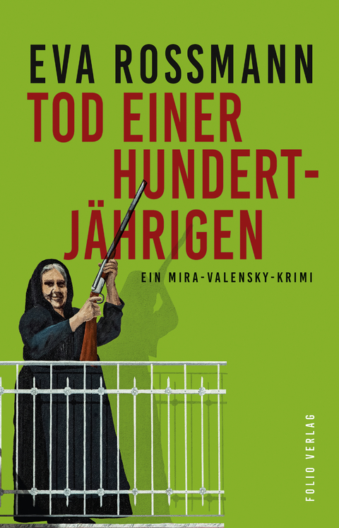 Tod einer Hundertj&auml;hrigen - Eva Rossmann