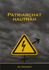 Patriachat Hautnah - Sh. Stockova