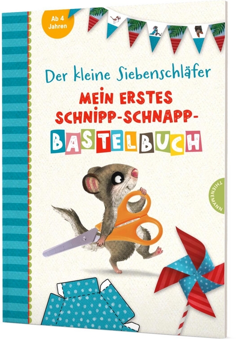 Der kleine Siebenschl&auml;fer: Mein erstes Schnipp-Schnapp-Bastelbuch - Christine Rechl, Sabine Bohlmann