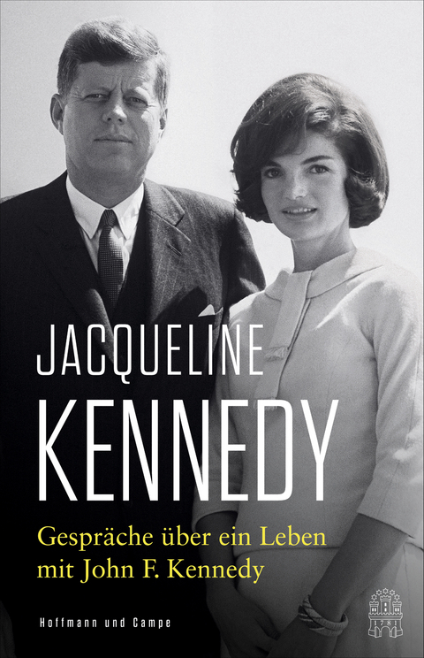 Gespr&auml;che &uuml;ber ein Leben mit John F. Kennedy - Jacqueline Kennedy