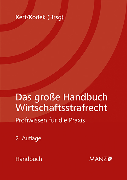 Das gro&szlig;e Handbuch Wirtschaftsstrafrecht - 