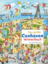 Das gro&szlig;e CUXHAVEN-Wimmelbuch - 