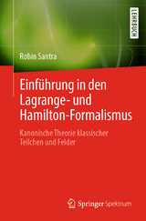 Einf&uuml;hrung in den Lagrange- und Hamilton-Formalismus - Robin Santra