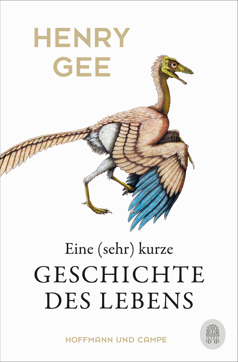 Eine (sehr) kurze Geschichte des Lebens - Henry Gee