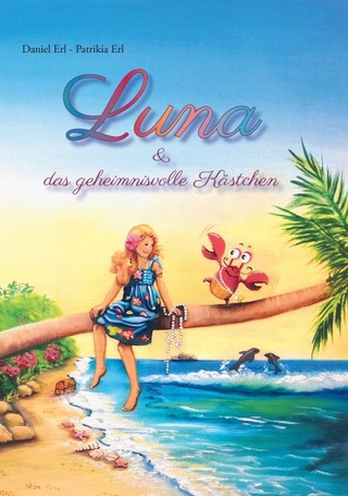 Luna & das geheimnisvolle Kästchen