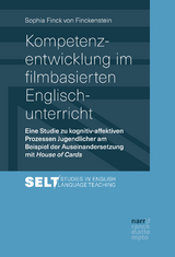 Kompetenzentwicklung im filmbasierten Englischunterricht - Sophia Finck von Finckenstein