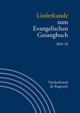 Liederkunde zum Evangelischen Gesangbuch. Heft 29 - 