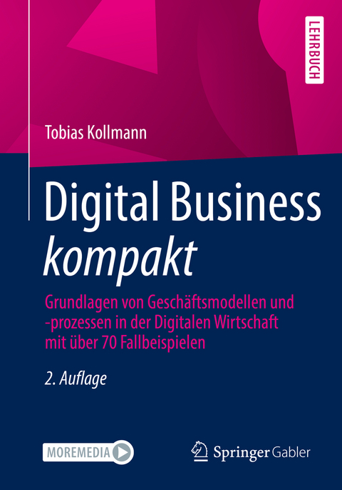 Digital Business kompakt - Tobias Kollmann