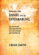 Gedanken &uuml;ber Daniel und die Offenbarung - Smith Uriah