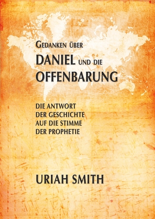 Gedanken über Daniel und die Offenbarung