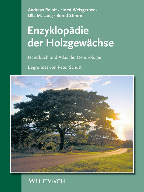 Enzyklopädie der Holzgewächse - 