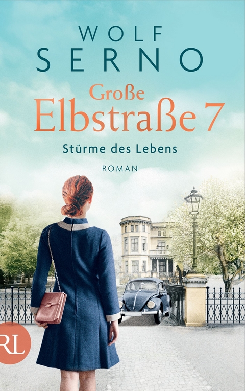 Gro&szlig;e Elbstra&szlig;e 7 &ndash; St&uuml;rme des Lebens - Wolf Serno