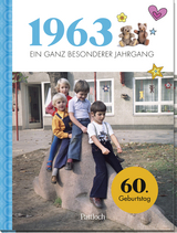 1963 - Ein ganz besonderer Jahrgang - 