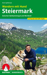 Wandern mit Hund - Steiermark - Ren&eacute; Apfelknab