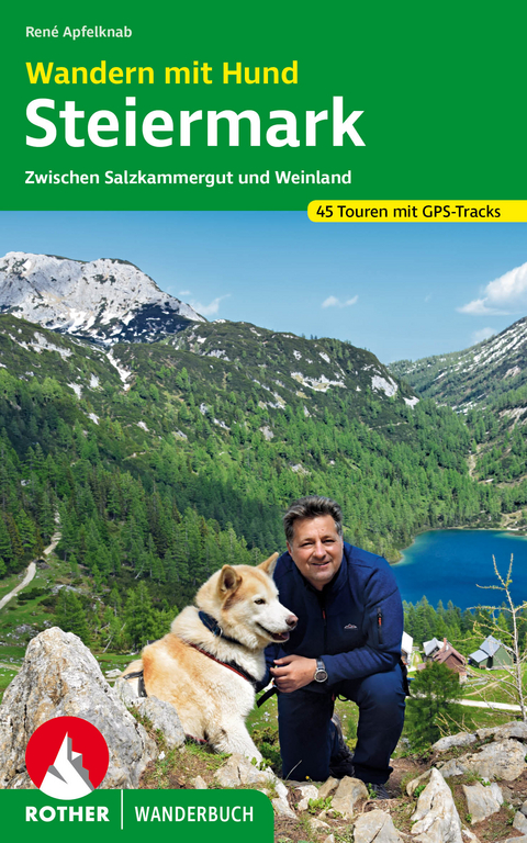 Wandern mit Hund - Steiermark - Ren&eacute; Apfelknab