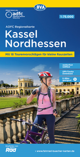 ADFC-Regionalkarte Kassel Nordhessen, 1:75.000, mit Tagestourenvorschl&auml;gen, rei&szlig;- und wetterfest, E-Bike-geeignet, GPS-Tracks-Download
