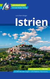 Istrien Reisef&uuml;hrer Michael M&uuml;ller Verlag - Lore Marr-Bieger