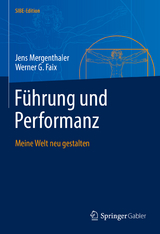 F&uuml;hrung und Performanz - Jens Mergenthaler, Werner G. Faix