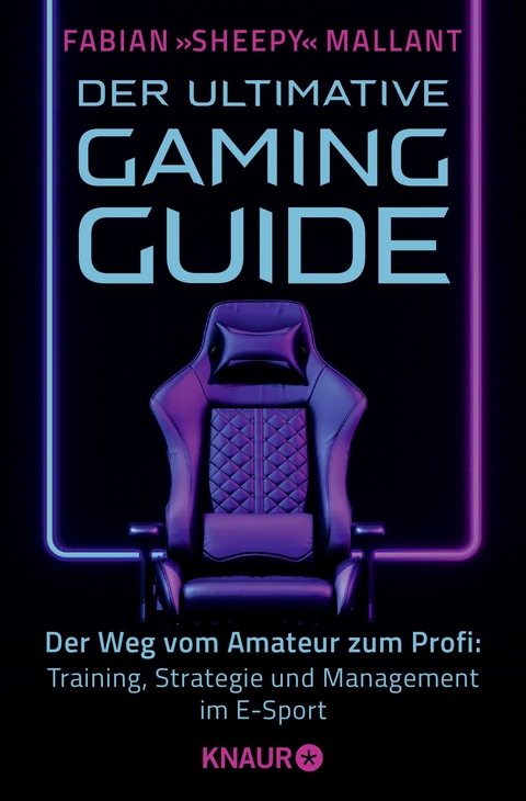 Der ultimative Gaming-Guide - Fabian &raquo;Sheepy&laquo; Mallant