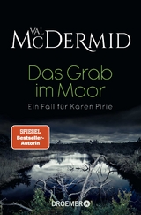 Das Grab im Moor - Val McDermid