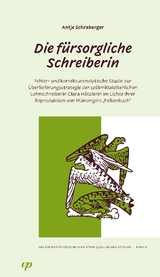 Die f&uuml;rsorgliche Schreiberin - Antje Schraberger