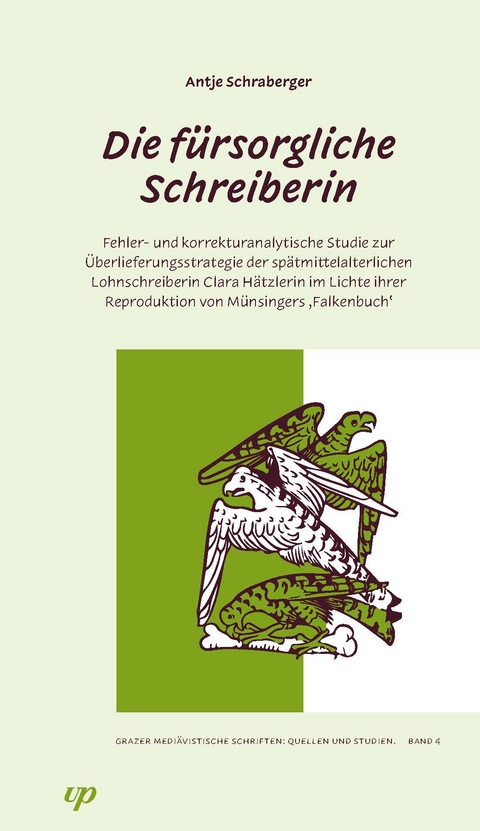 Die f&uuml;rsorgliche Schreiberin - Antje Schraberger