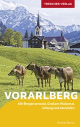 TRESCHER Reisef&uuml;hrer Vorarlberg -  Gunnar Strunz