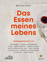 Das Essen meines Lebens - Bettina Rust