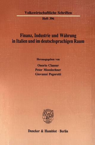 Finanz, Industrie und Währung in Italien und im deutschsprachigen Raum.