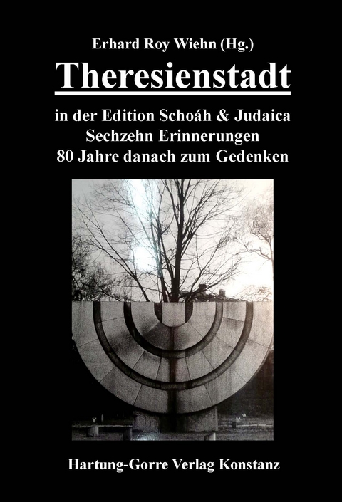 Theresienstadt in der Edition Scho&aacute;h & Judaica - 