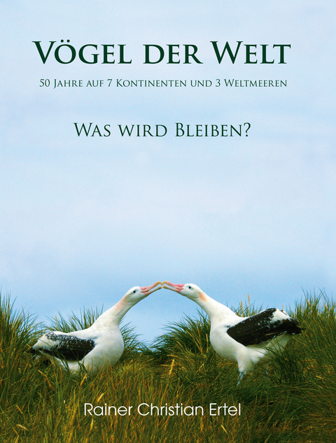 V&ouml;gel der Welt - Rainer Dr. Ertel