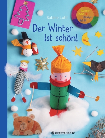 Der Winter ist sch&ouml;n! - Sabine Lohf