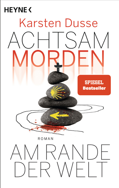 Achtsam morden am Rande der Welt (3) - Karsten Dusse