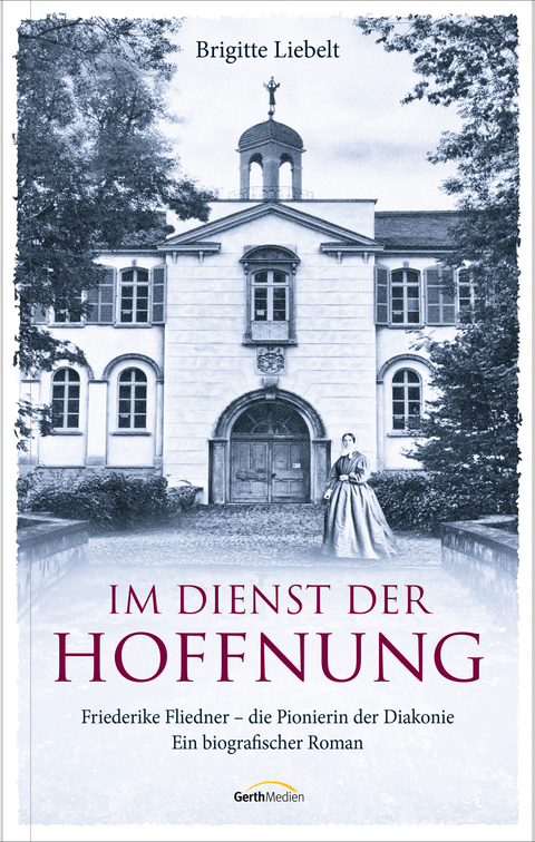 Im Dienst der Hoffnung - Brigitte Liebelt