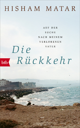Die R&uuml;ckkehr - Hisham Matar