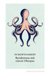 Rendezvous mit einem Oktopus - Sy Montgomery