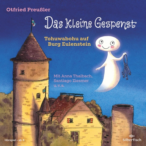 Das kleine Gespenst - Tohuwabohu auf Burg Eulenstein - Das H&ouml;rspiel - Otfried Preu&szlig;ler, Susanne Preu&szlig;ler-Bitsch