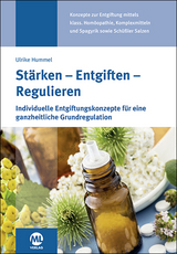 St&auml;rken - Entgiften - Regulieren - Ulrike Hummel